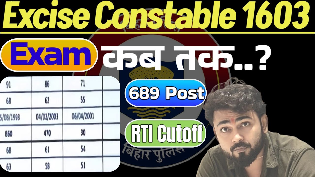 When will the Bihar police Excise constable 1603 post exam be held? Check the Excise constable 68...