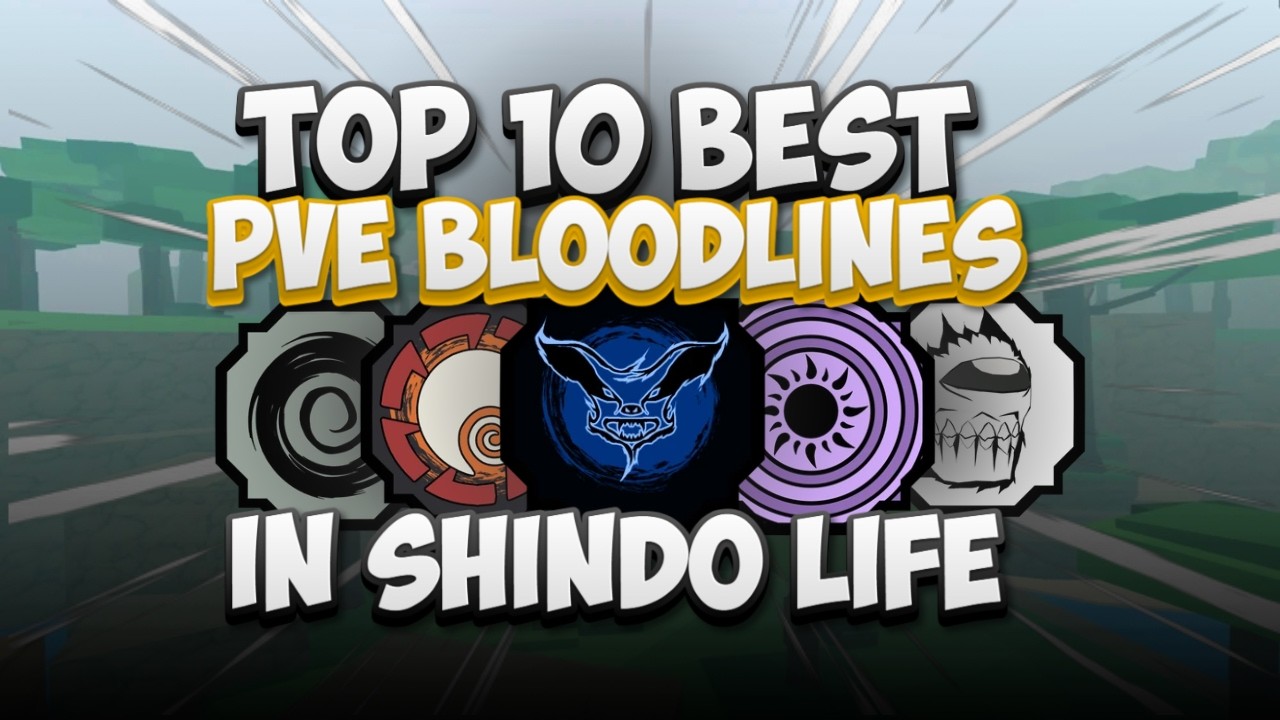 TOP 10 Best Bloodlines For PVE in Shindo life (2026)