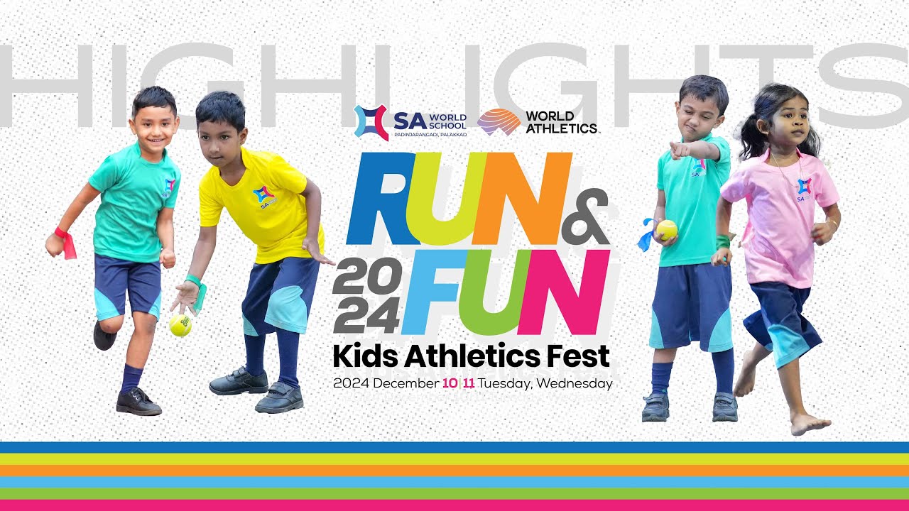 Run & Fun Kids Athletics Fest 2024 | SA World School