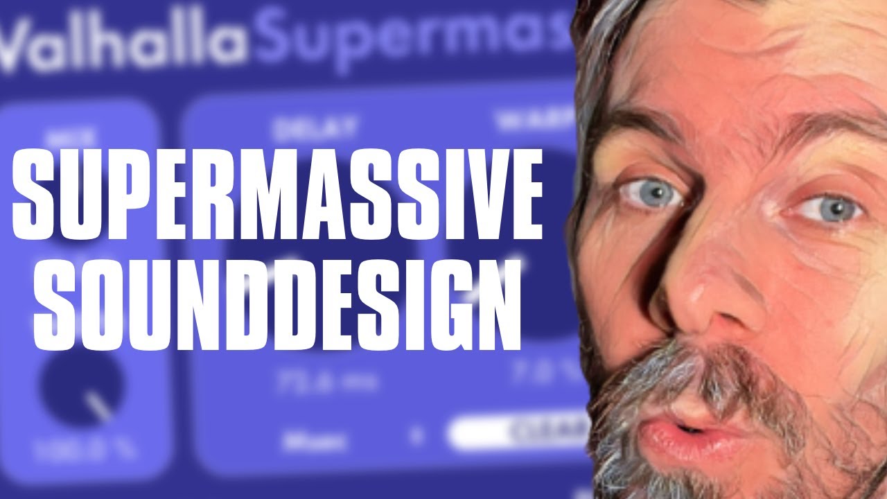 sound design with Valhalla Supermassive - nasty and eerie sounds