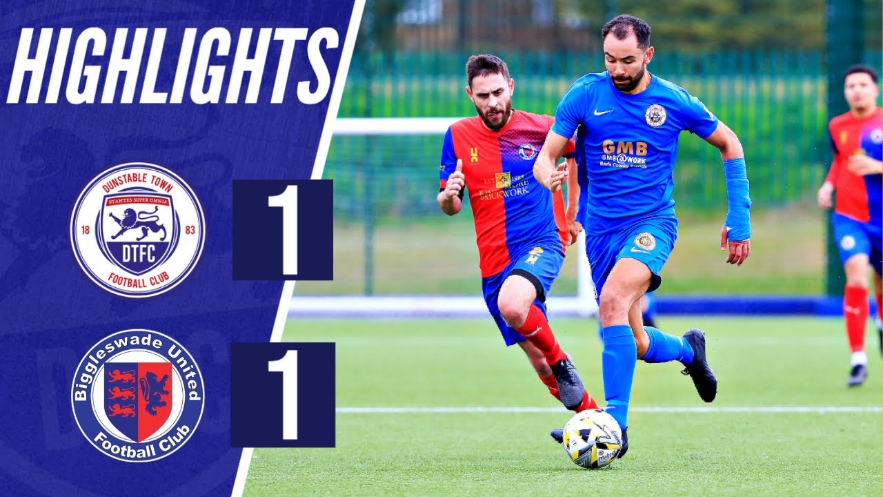 Dunstable Town vs Biggleswade United (1-1) | League Highlights