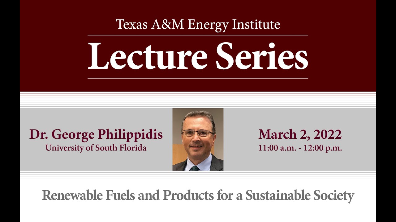 Energy Institute Lecture Series: Dr. George Philippidis