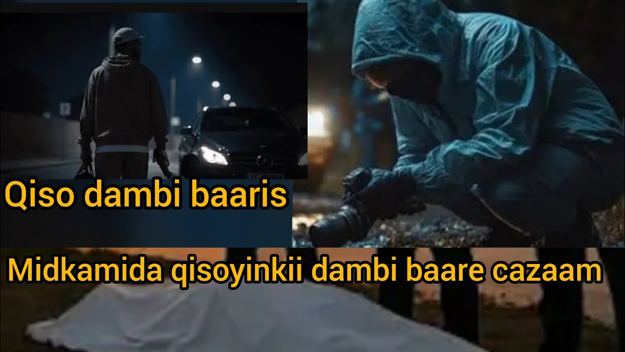 Qiso dambi baaris ah midkamida qisoyinkii dambi baare cazaam @hafsabilanchannel