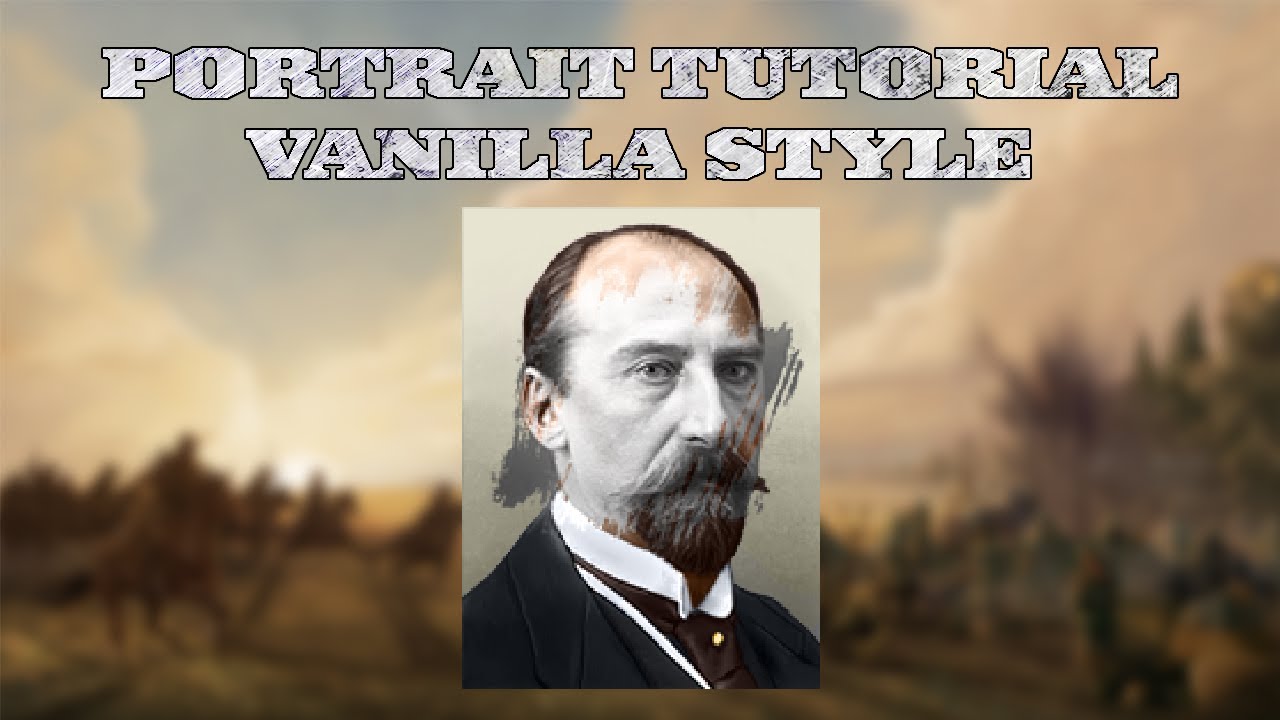 Making HOI4 Vanilla Style Portraits: The PoorBananaMan27 Way
