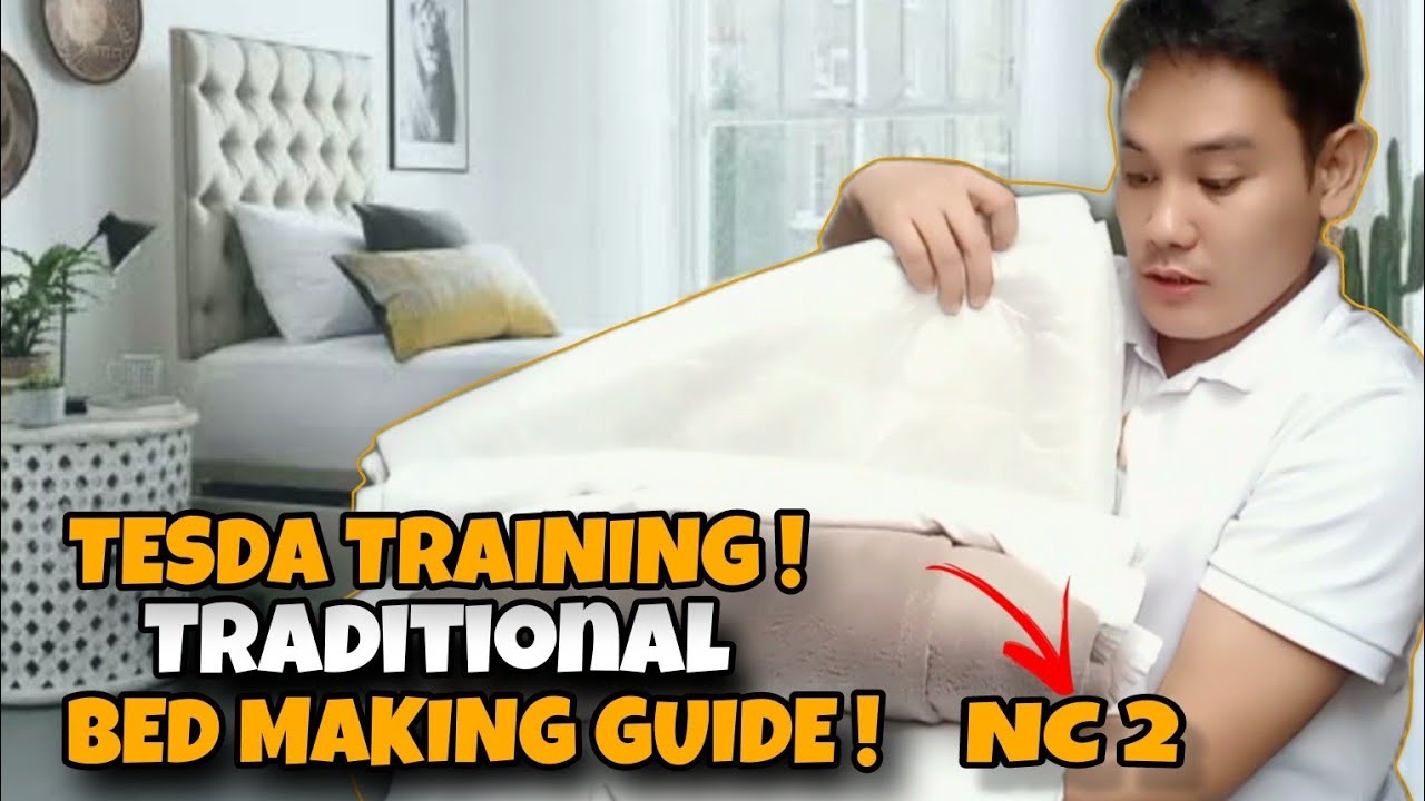 TESDA TRAINING ! BED MAKING TRADITIONAL BED GUIDE! FOR NC2 NATIONAL CERTIFICATE