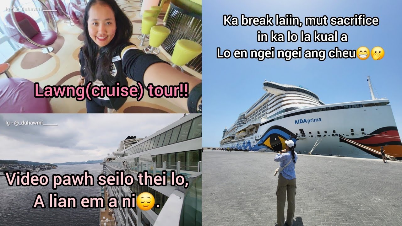 KA THAWHNA LAWNG(CRUISE) CHHUNG TOUR🛳⚓️. RESTAURANT LEH BAR PAWH ENGZAH CHIAH MAW😮?? #cruise #vlog