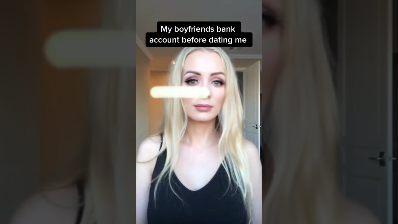 My boyfriends bank account before and after dating me