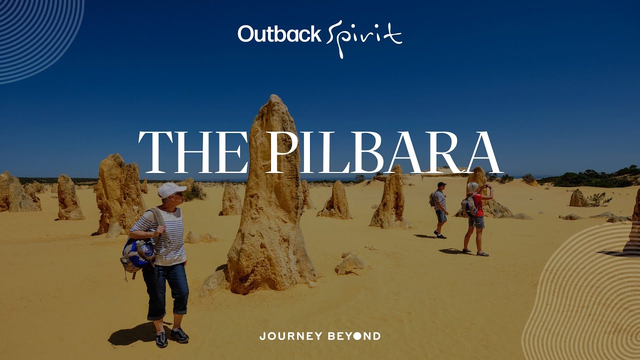 The Pilbara | Outback Spirit | Journey Beyond