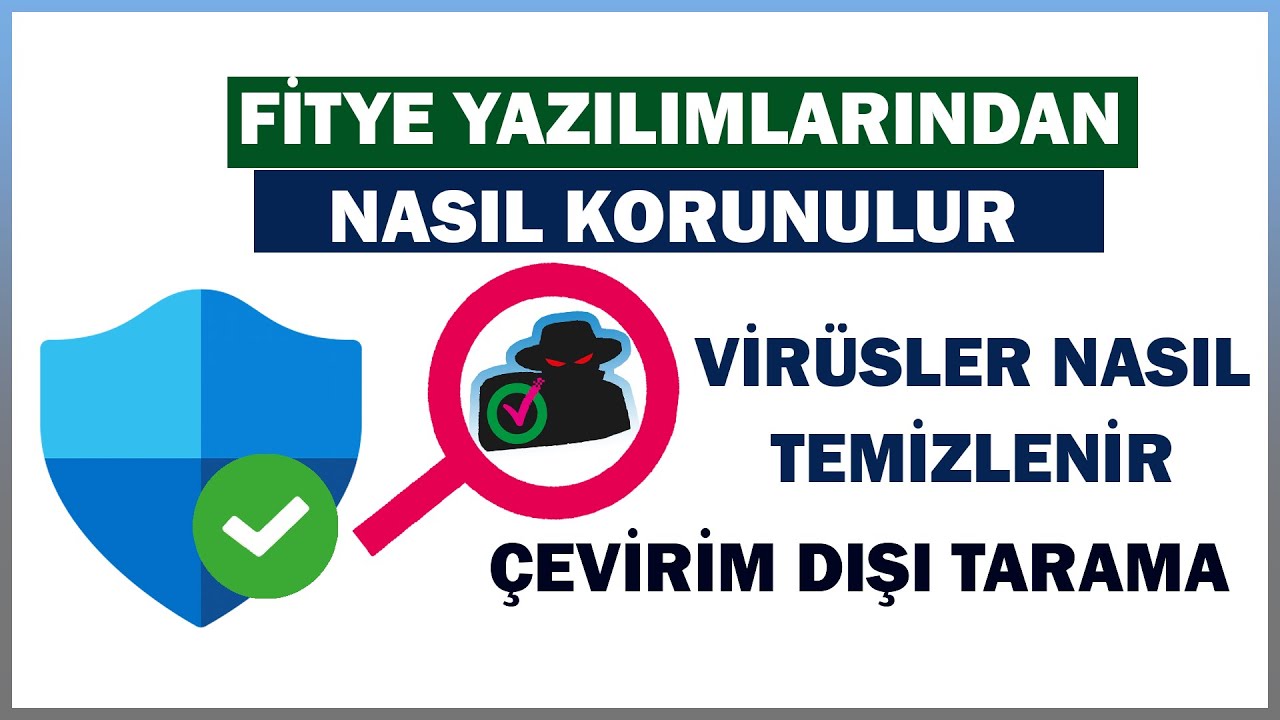 windows 10-11 Virüsler Nasıl Temizlenir | Fidye Yazılımlarına karşı Nasıl Korunulur