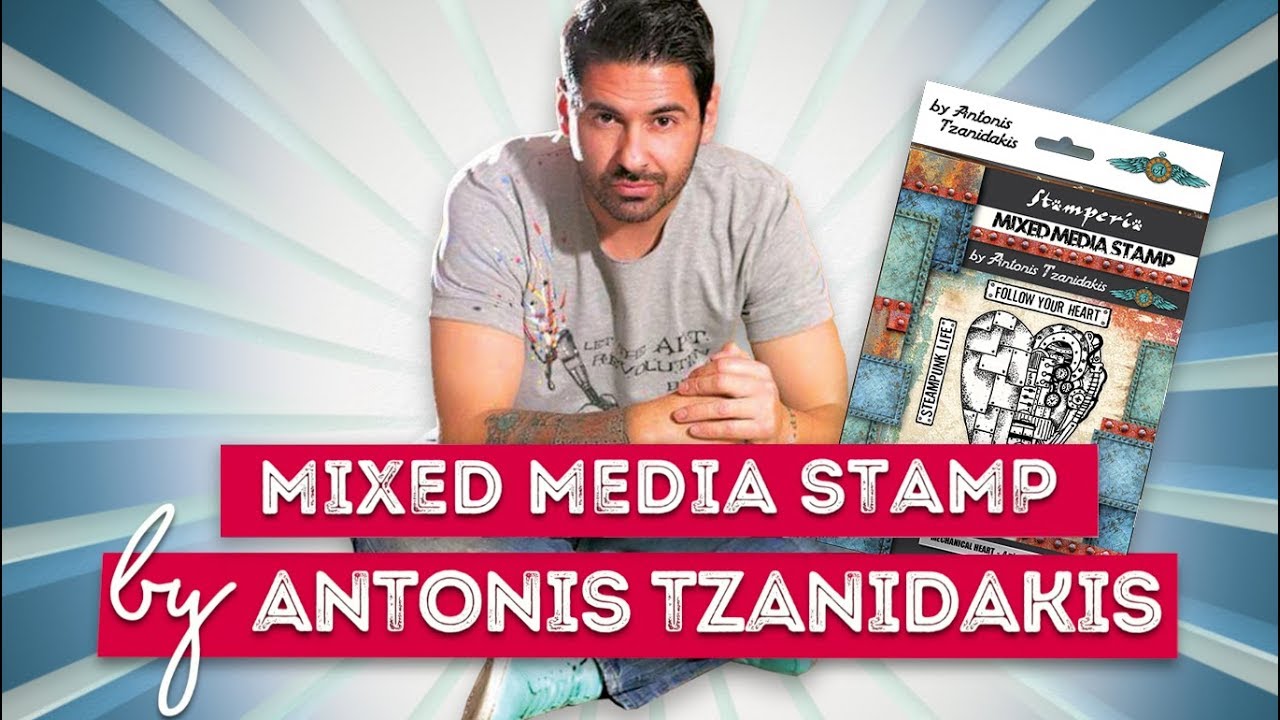 Product Focus - Mixed Media Stamp by ANTONIS TZANIDAKIS