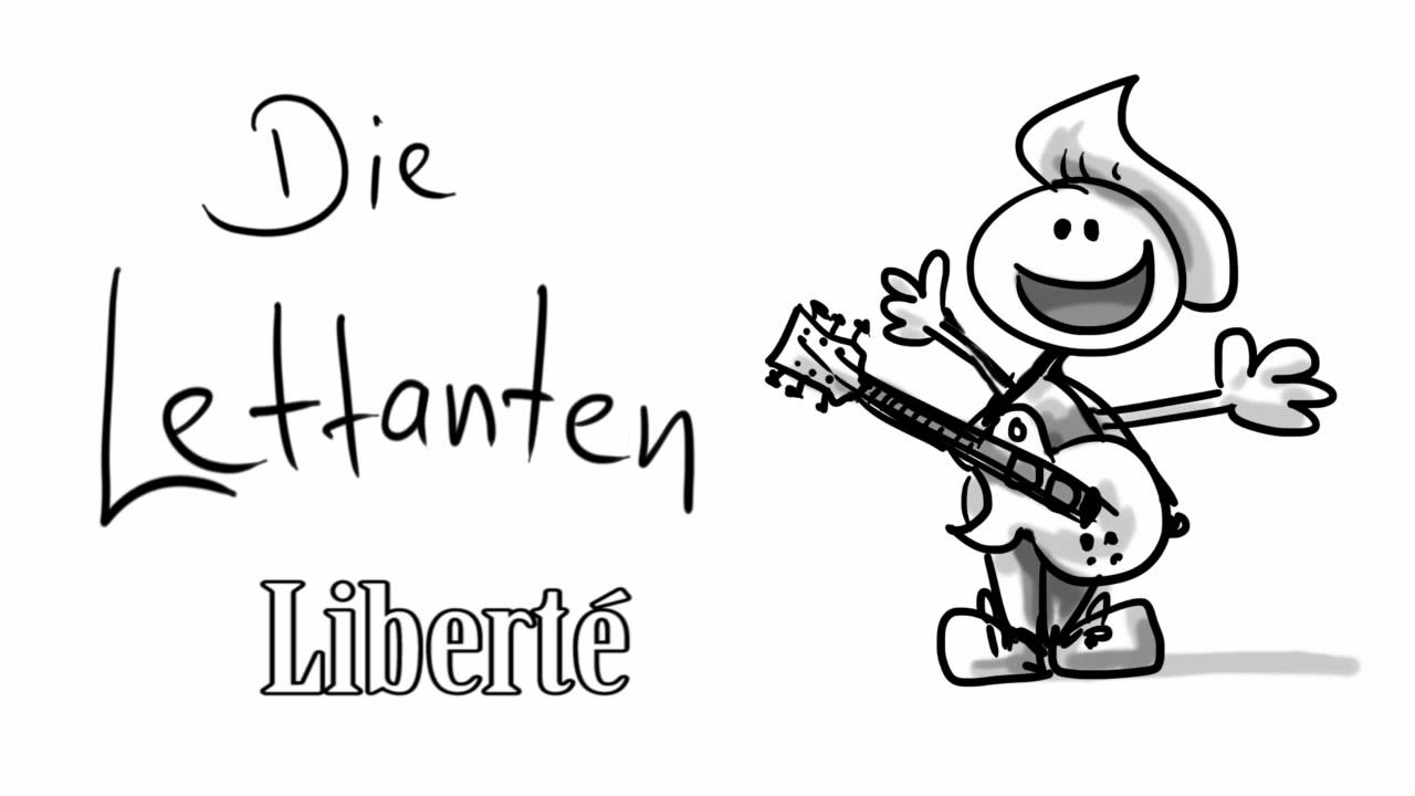 Die Lettanten - Liberté