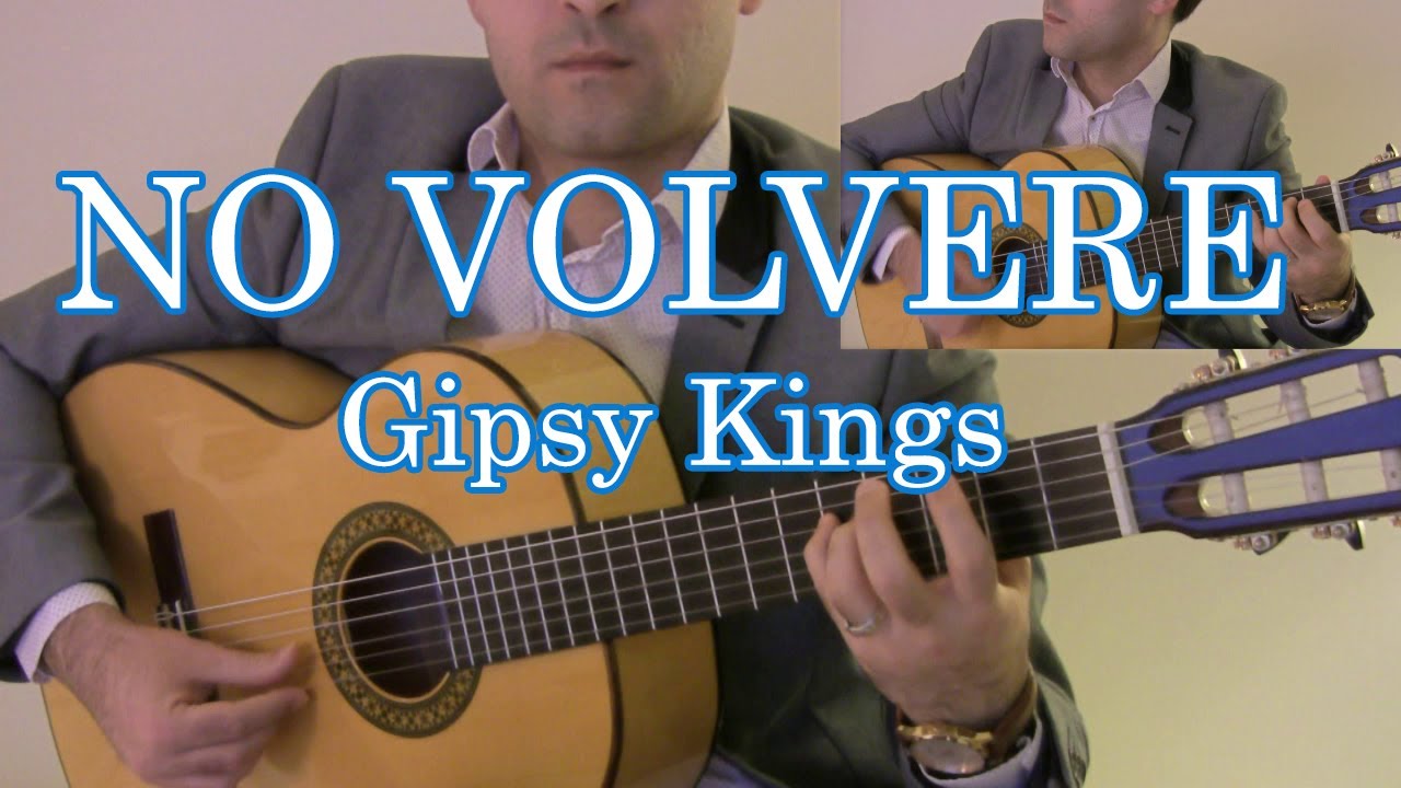 No Volvere - Gipsy Kings - Aria Teimourzadeh