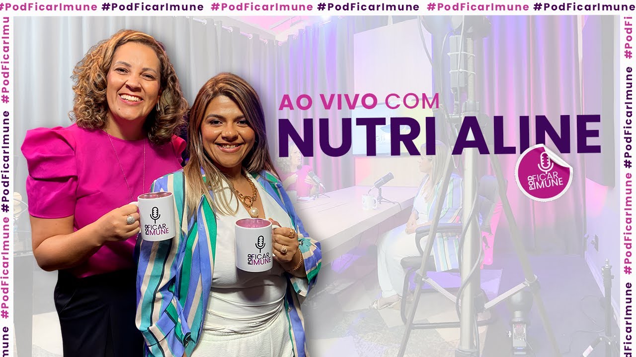 ALERGIA ALIMENTAR INFANTIL COM NUTRI ALINE ALVES | POD FICAR IMUNE #01