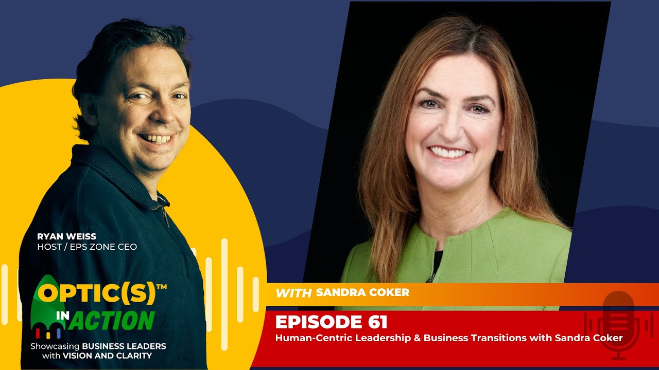 Human-Centric Leadership & Business Transitions with Sandra Coker
