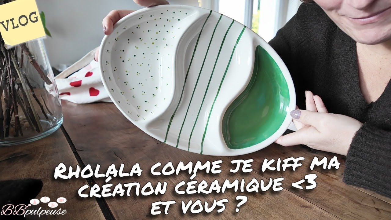 [. VLOG .] Rholala comme je kiff ma création céramique et vous ? #jaimelevert