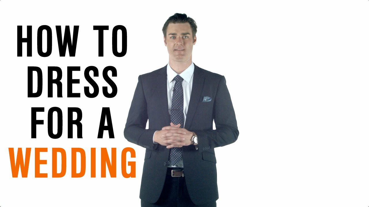 Dress Smarter: How to Dress for a Wedding
