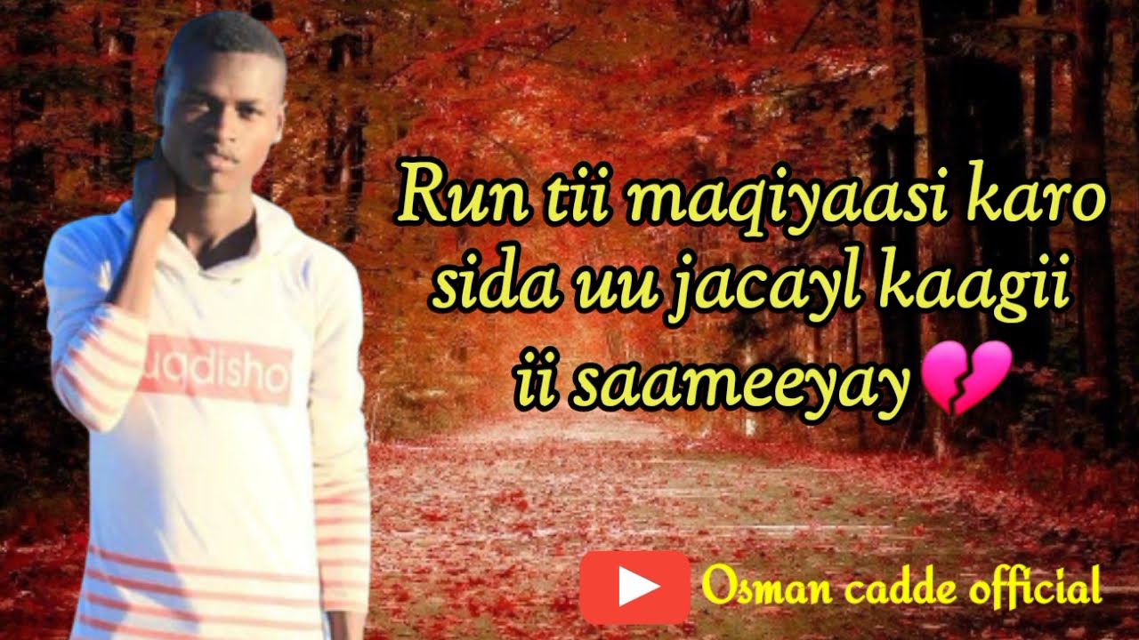 Ereyo jaceyl oo macaan