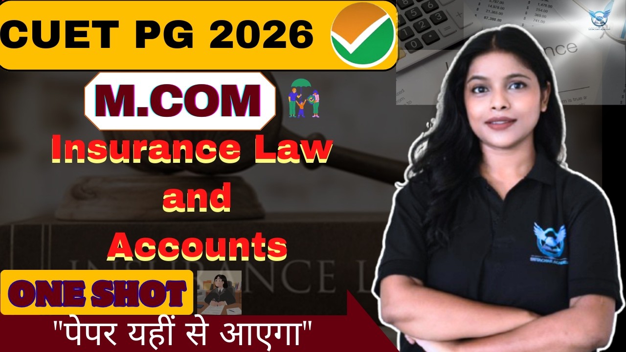 CUET PG 2026 M.COM CRASH COURSE | Insurance Law and Accounts - One shot | #cuetpg #cuet #cuet2026