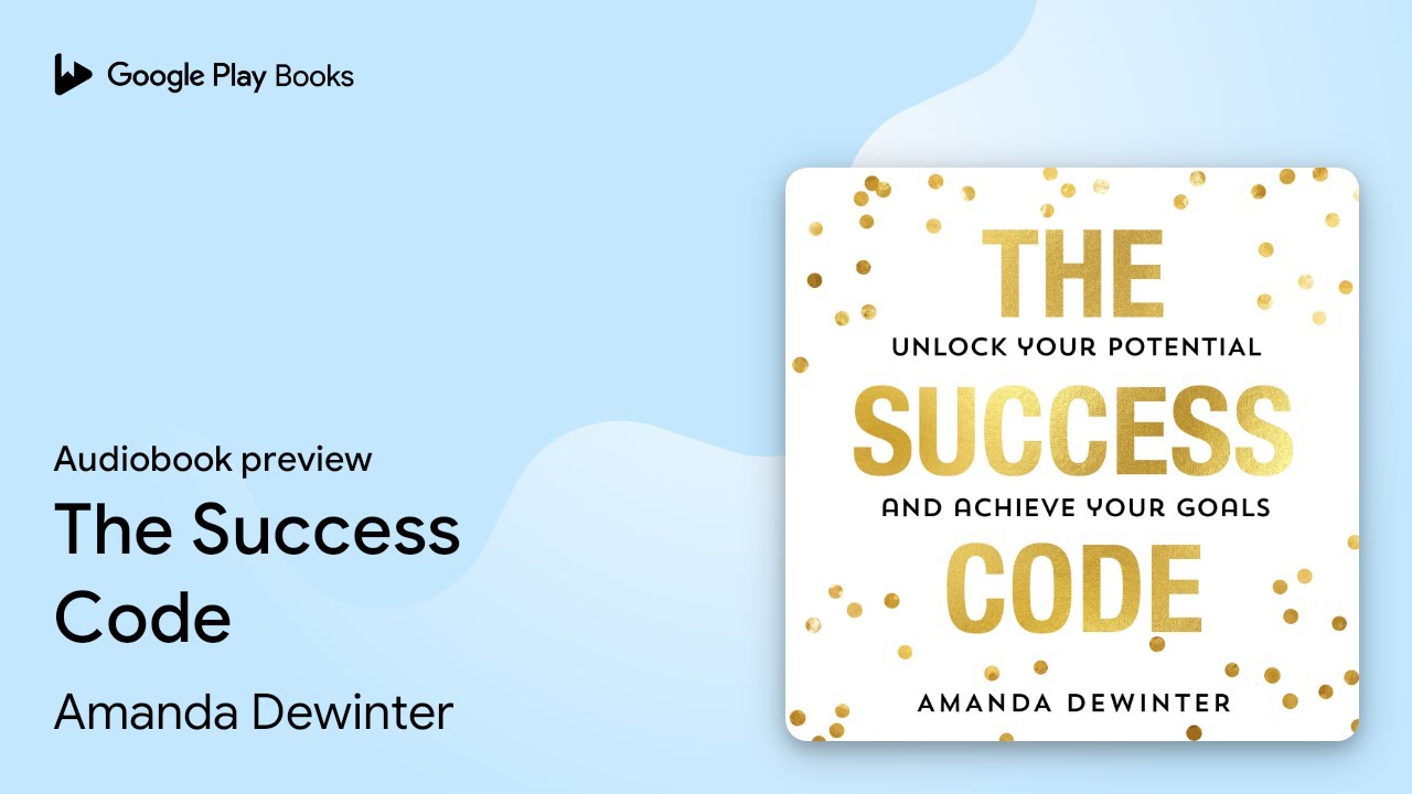 The Success Code by Amanda Dewinter &middot; Audiobook preview