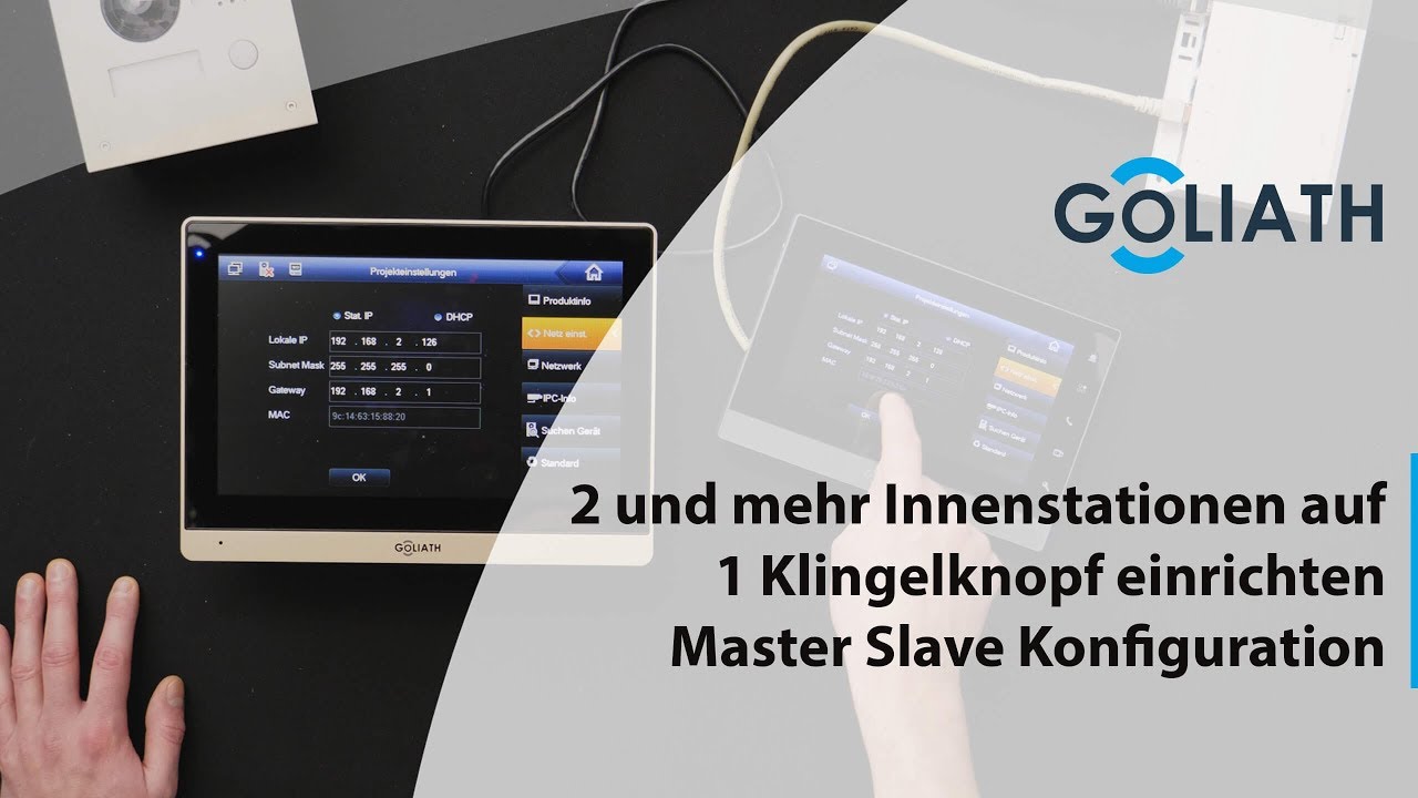 GOLIATH Mehrere Innenstationen auf 1 Klingelknopf einrichten Master Slave Konfiguration