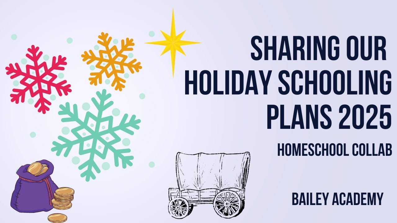OUR HOLIDAY SCHOOLING PLANS 2025 | HOMESCHOOL COLLAB 