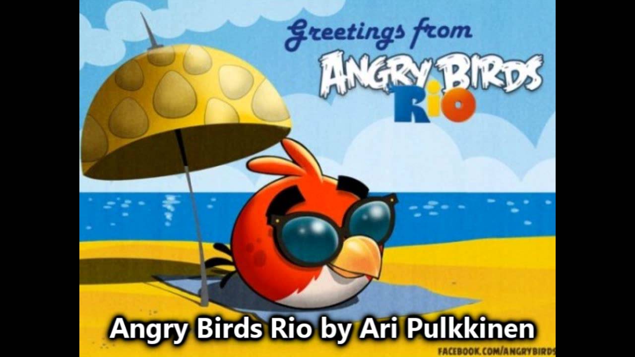 Angry Birds Rio Theme Remix (Original)