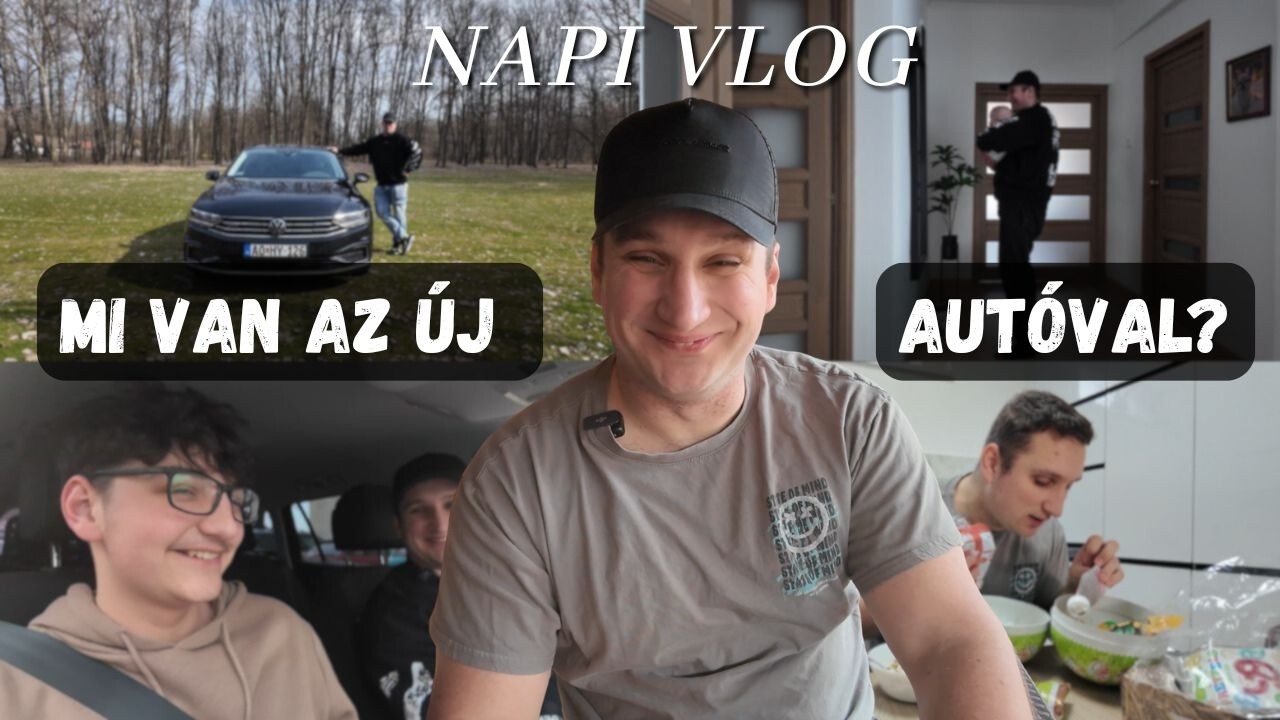 MI VAN AZ ÚJ AUTÓVAL? | NAPI VLOG