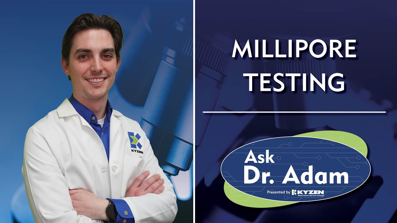 Ask Dr. Adam: What is Millipore Testing?