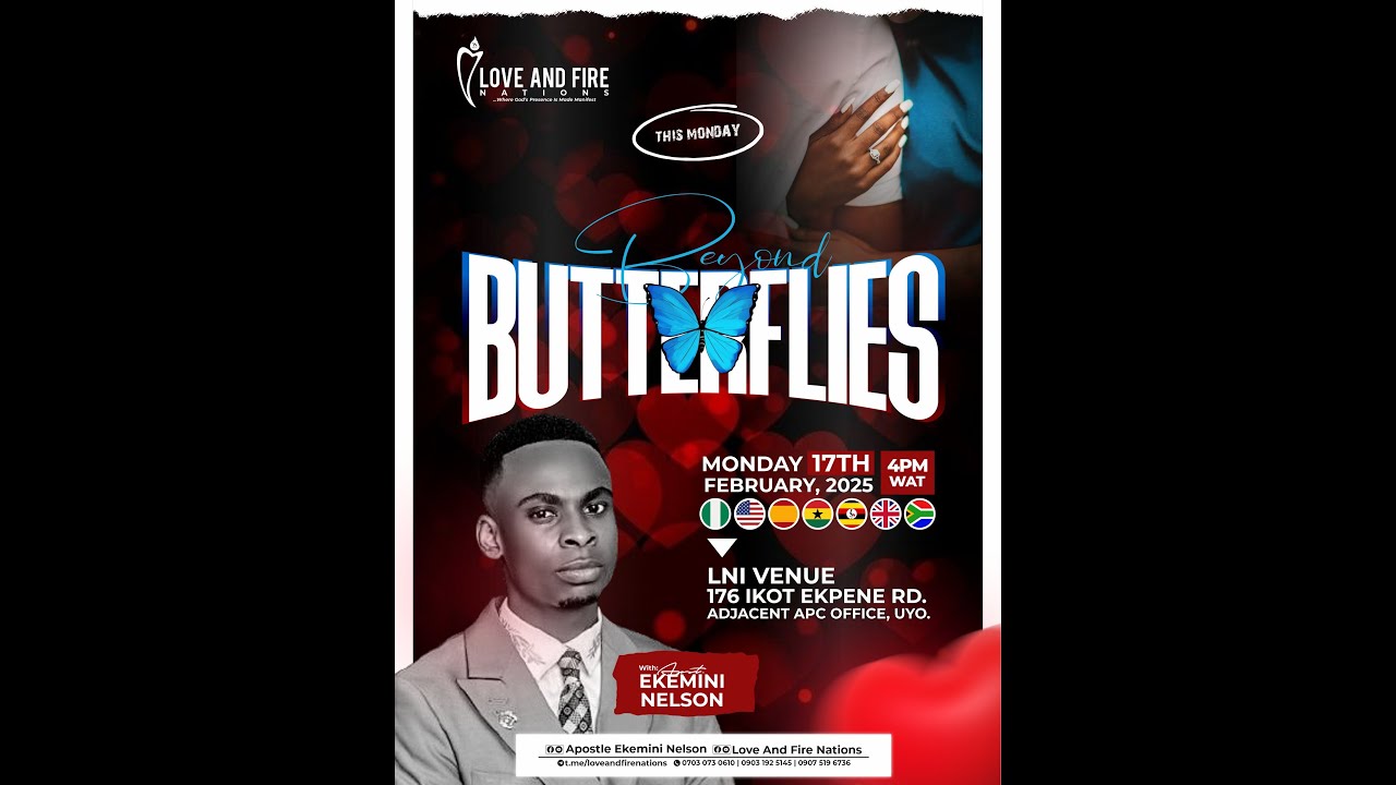 BEYOND BUTTERFLIES || LOVE SERIES WITH APOSTLE EKEMINI NELSON