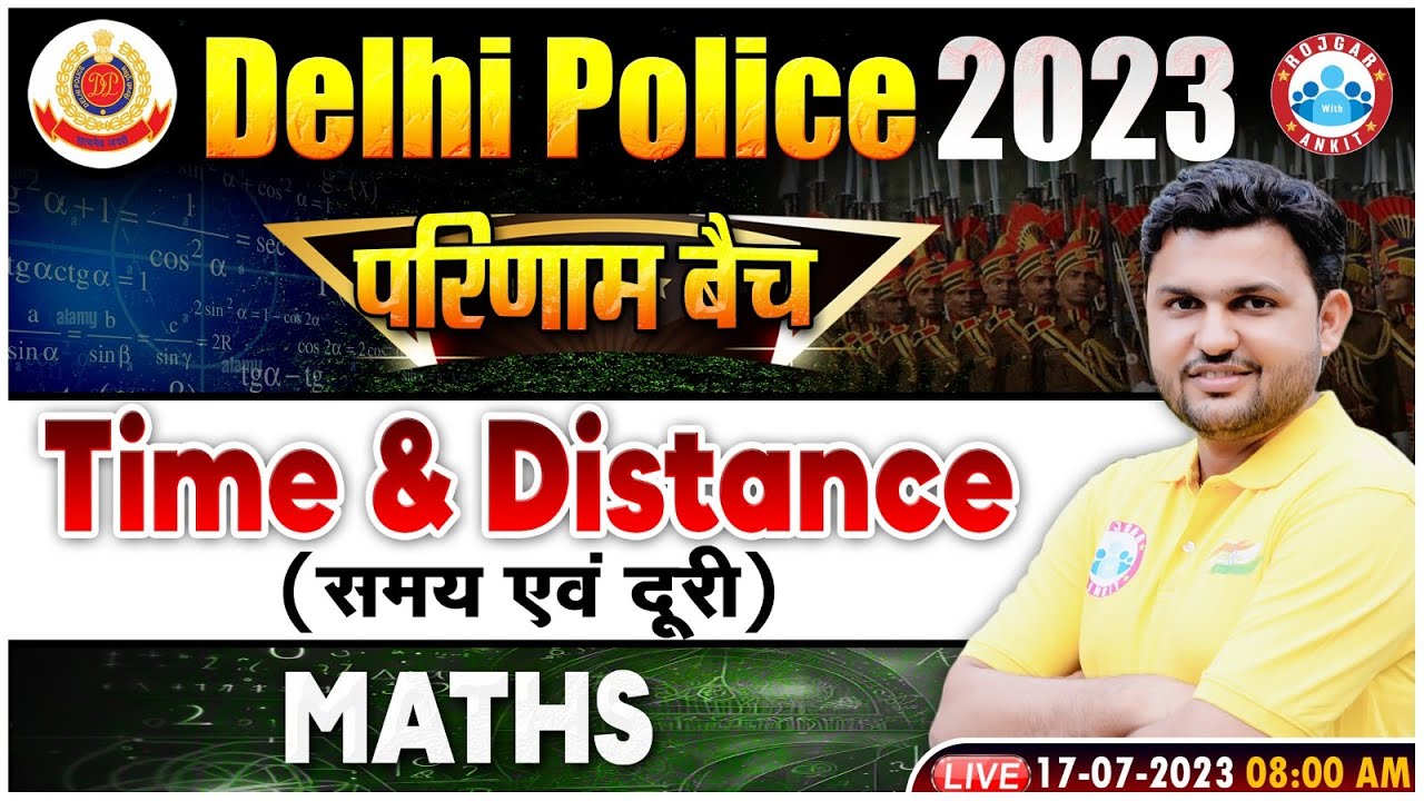 Delhi Police Class, Delhi Police Maths Class परिणाम बैच | Maths Time & Distance Class By Rahul Sir