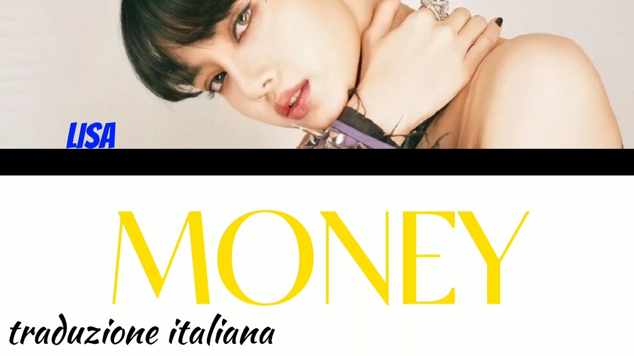 lisa MONEY traduzione italiana