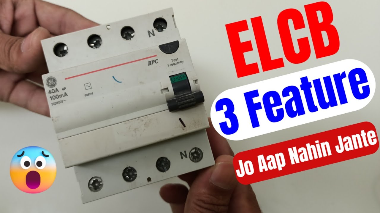 How to Work ELCB breaker | elcb kaise kaam karta hai | ELCB RCCB Connection in Hindi,Electrical Bulb