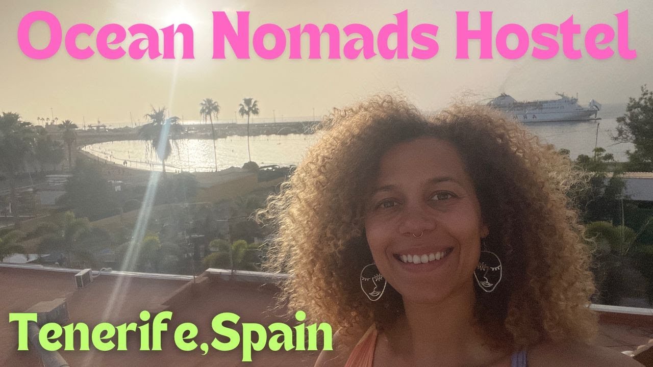 Ocean Nomads Hostel Review - Tenerife,Spain