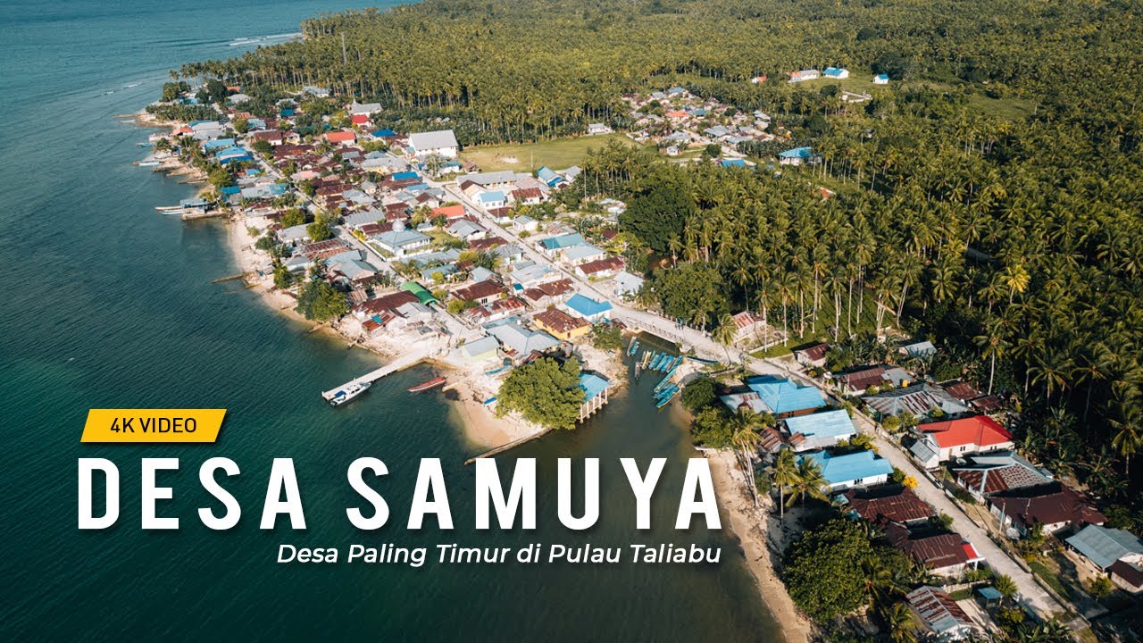 DESA SAMUYA di Kecamatan Taliabu Timur Kabupaten Taliabu - Video Drone 4K