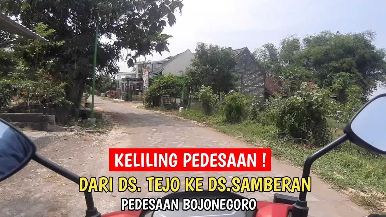 Keliling Desa Samberan Yang Berada Di Kecamatan Kanor ! Indah Banget Suasananya ⁉️