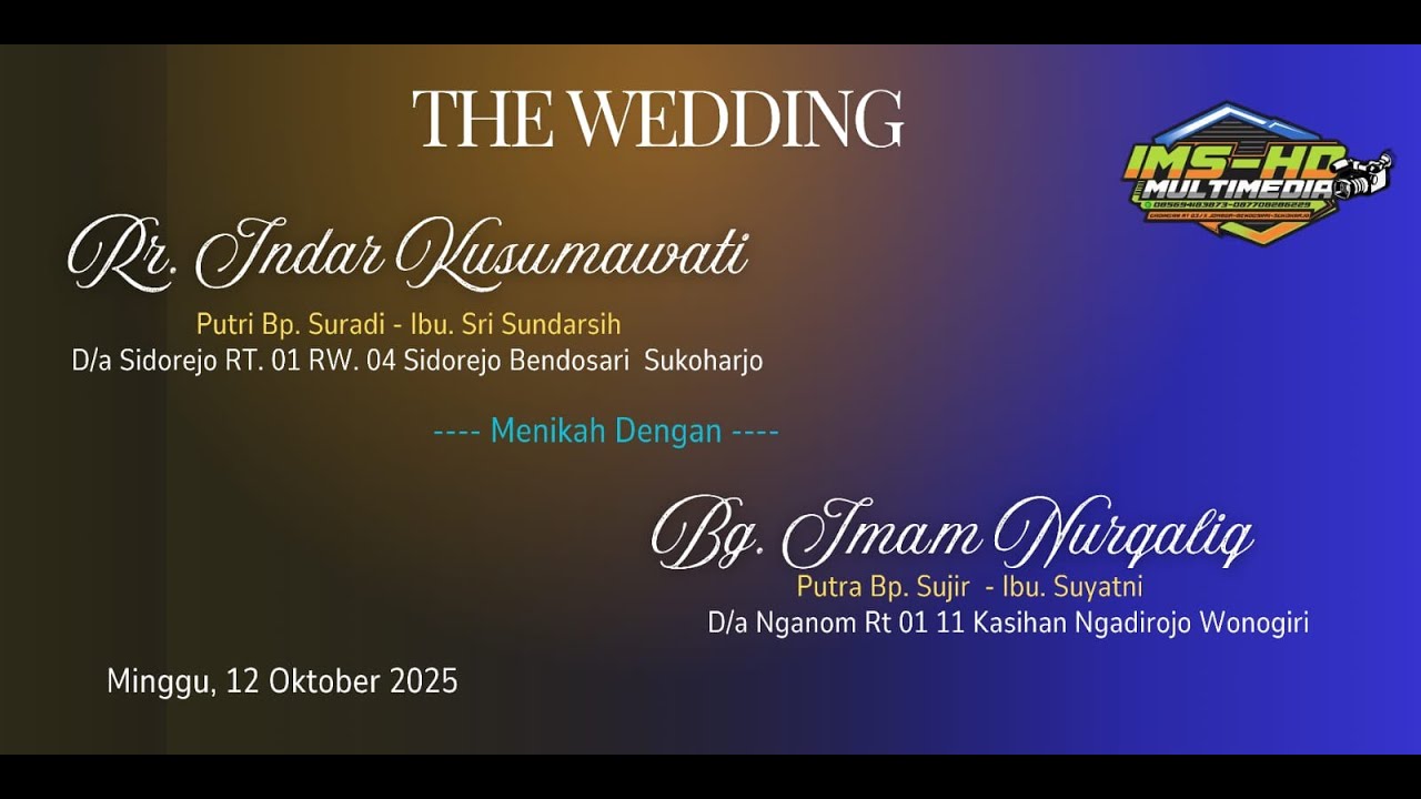 🔴📡IMS LIVE//PERNIKAHAN INDAR & IMAM//IMS AUDIO//IMS PRODUCTIONS//MINGGU,12 OKT 2025