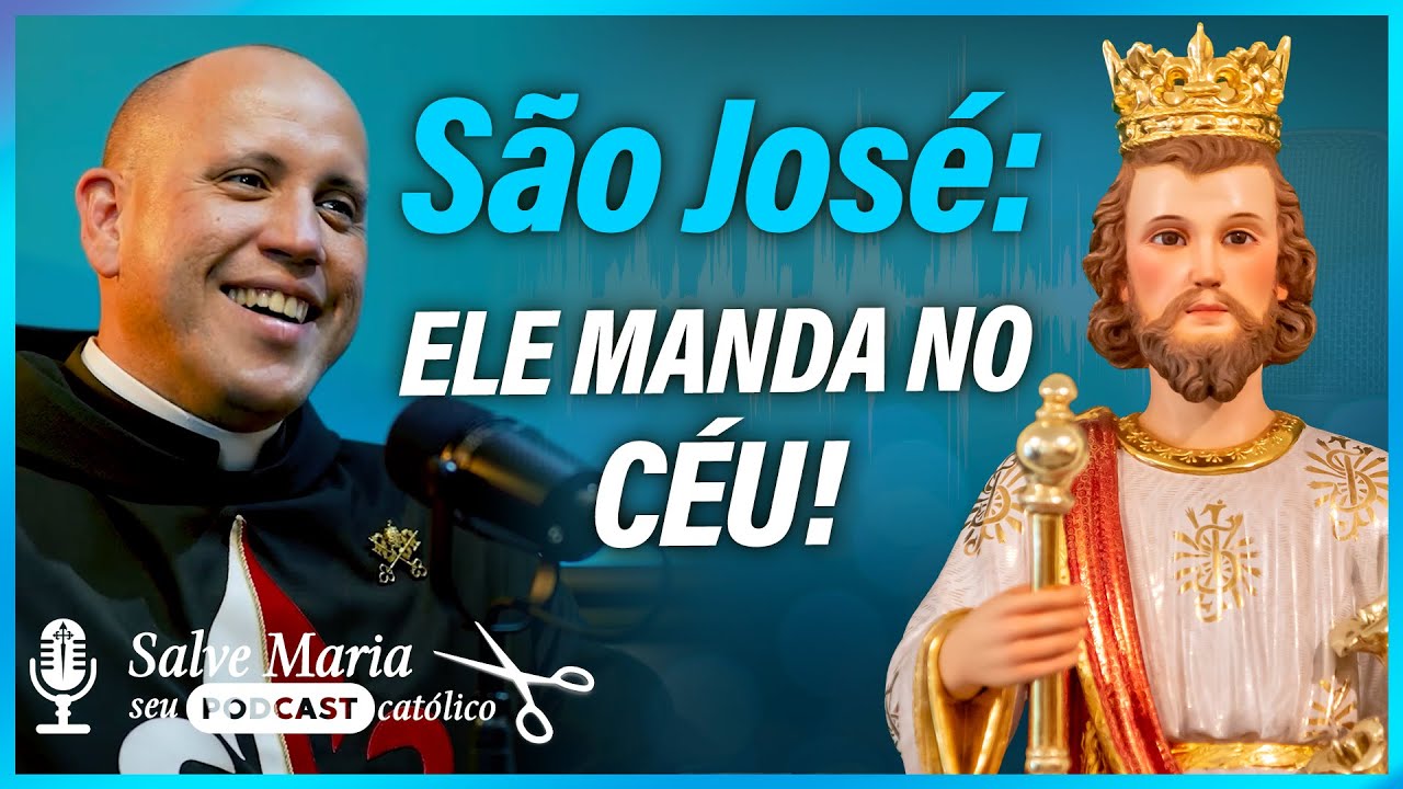 S&atilde;o Jos&eacute;: Qual &eacute; o poder de sua intercess&atilde;o? ✂️ Salve Maria! Seu Podcast Cat&oacute;lico