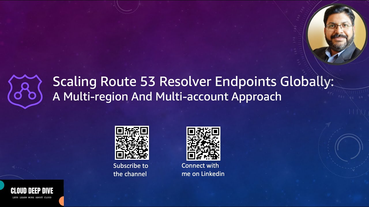 Scaling Route 53 Resolver Endpoints Globally: A Multi-region And Multi-account Approach