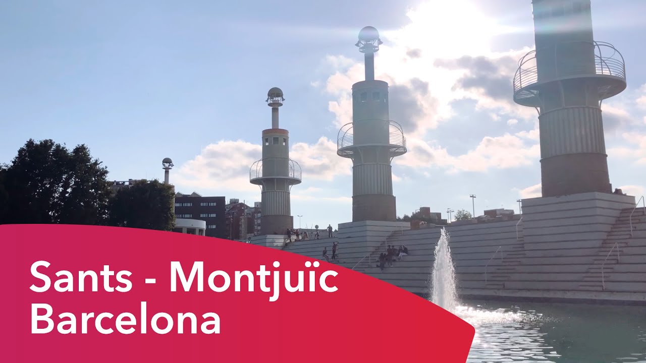 Sants - Montjuïc | BARCELONA