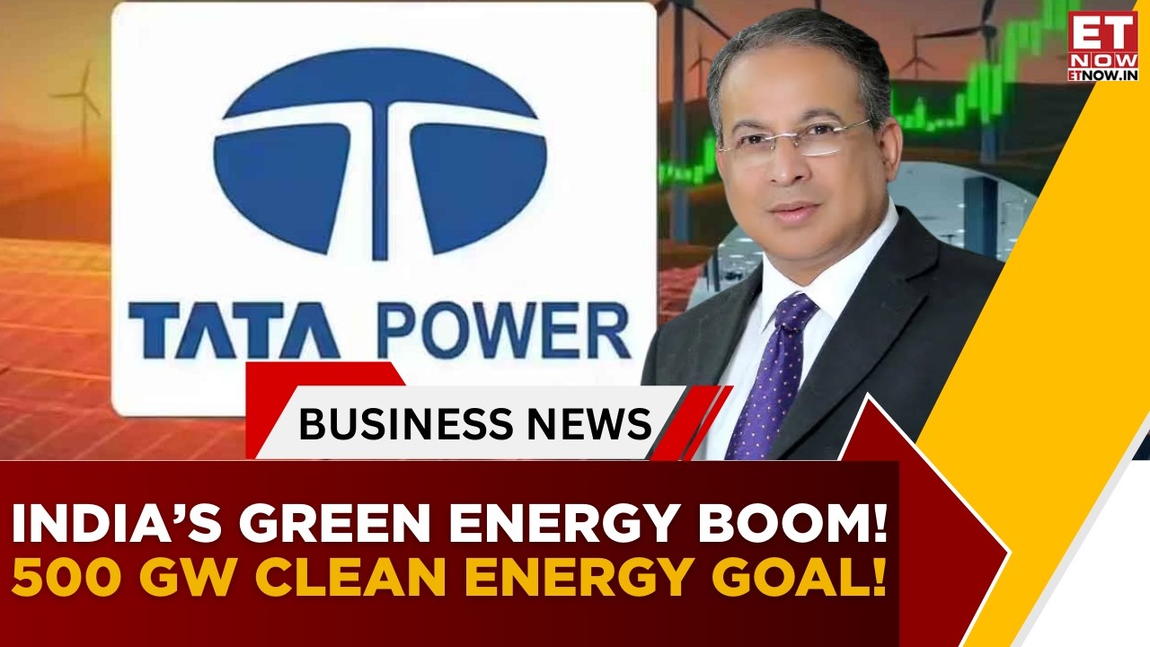 India’s Clean Energy Push: How Tata Power Is Powering EVs & Data Centers | Business News | ET Now