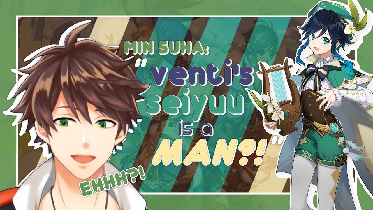 [ENG SUB] Min Suha Learns That Venti’s VA is... MALE?!
