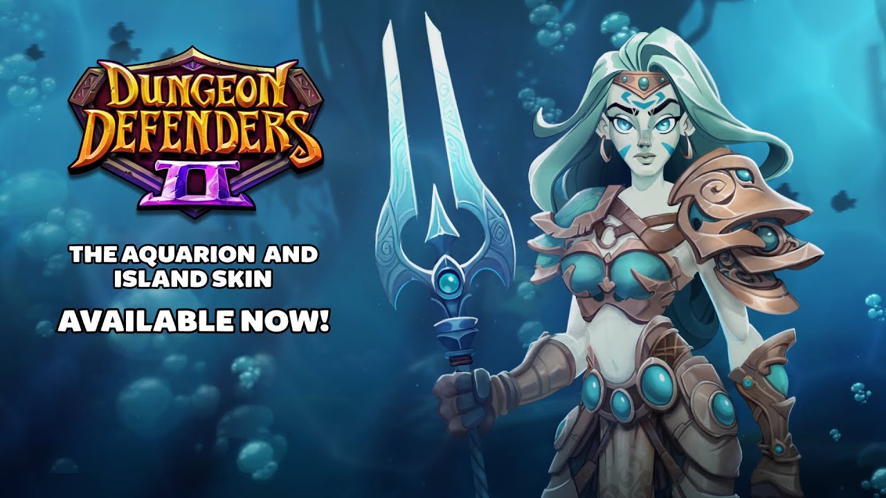 Meet the Aquarion | Dungeon Defenders II