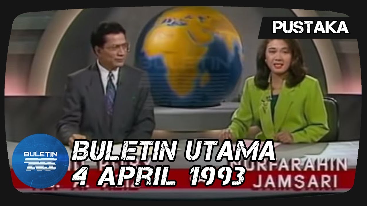 PUSTAKA | Buletin Utama | 4 April 1993