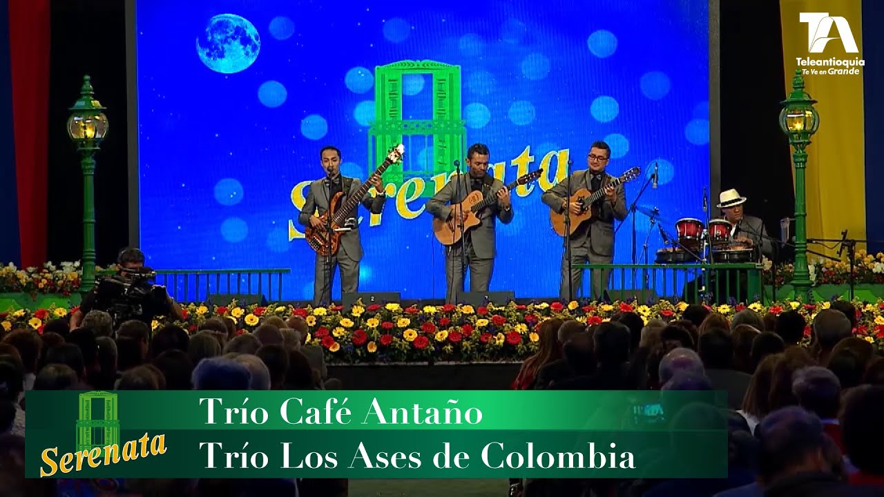 Serenata desde Bogotá, Trío Café Antaño y Trío Los Ases de Colombia - Teleantioquia