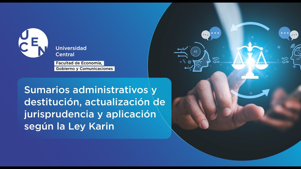 Sumarios y destitución: jurisprudencia actual y Ley Karin