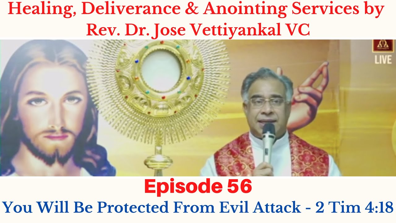 You Will Be Protected From Evil Attack - 2 Tim 4:18 | Episode 56 | Healing, Deliverance & Anointing