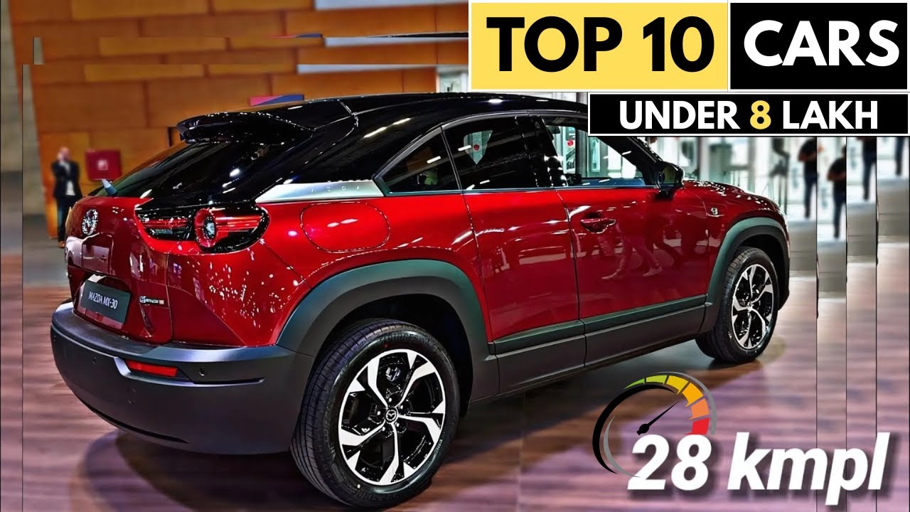 Best Car Under 8 lakh Budget In India 2025 | Top 10 Cars Under Lakh