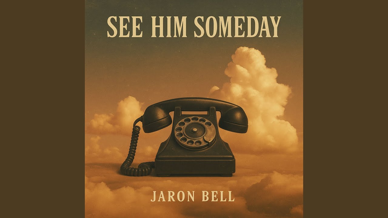 See Him Someday