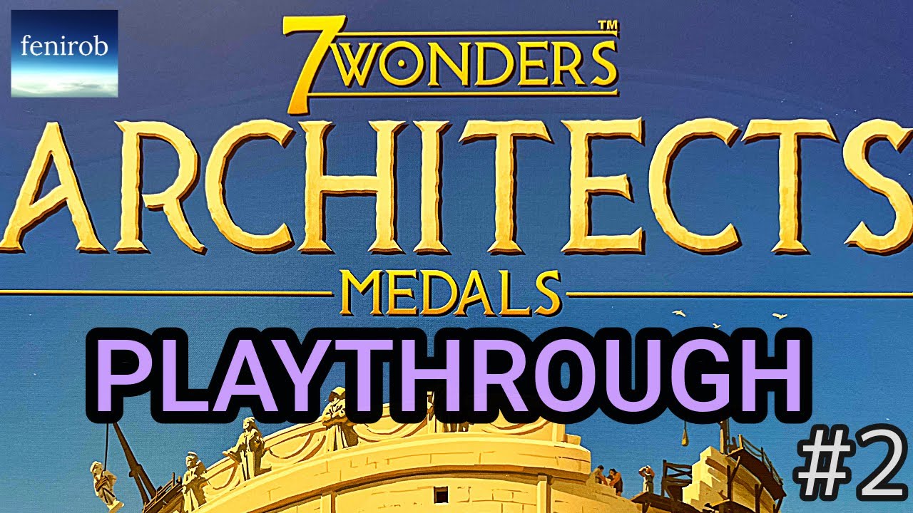 7 Wonders Architects Board Game | Medals Expansion | Playthrough - Rome vs. Ur (Game 2)