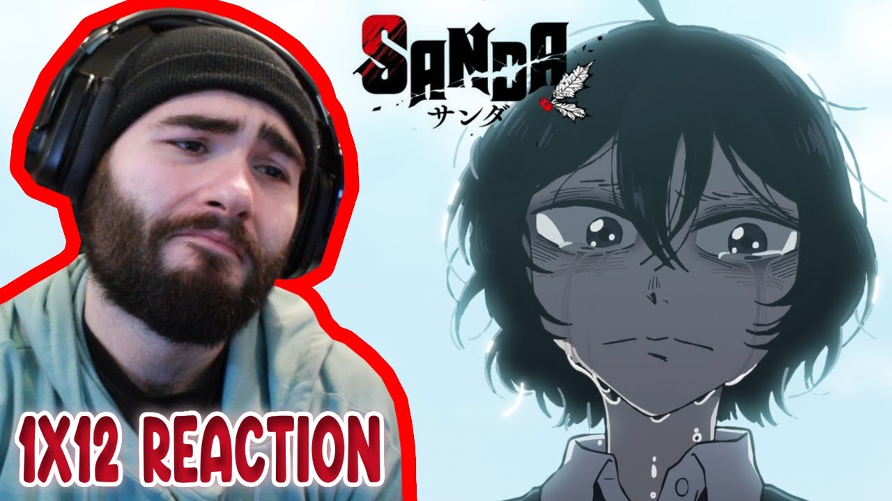 The End! Sanda Episode 12 Reaction